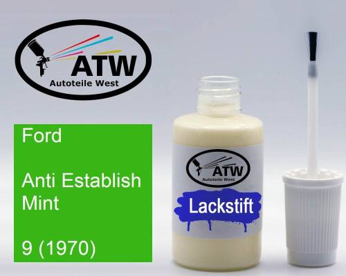 Ford, Anti Establish Mint, 9 (1970): 20ml Lackstift, von ATW Autoteile West.